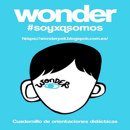 362759012 cuadernillo-orientaciones-didacticas-pelicula-wonder-y-del-libro-la...