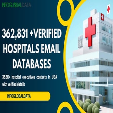 Who Can Benefit from InfoGlobalData Hospital Email Lists?