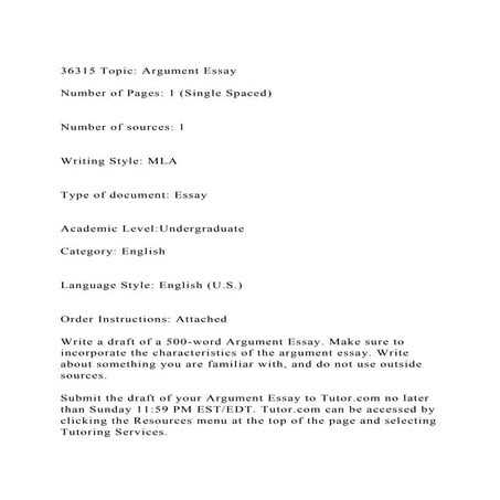 36315 Topic Argument EssayNumber of Pages 1 (Single Spaced).docx
