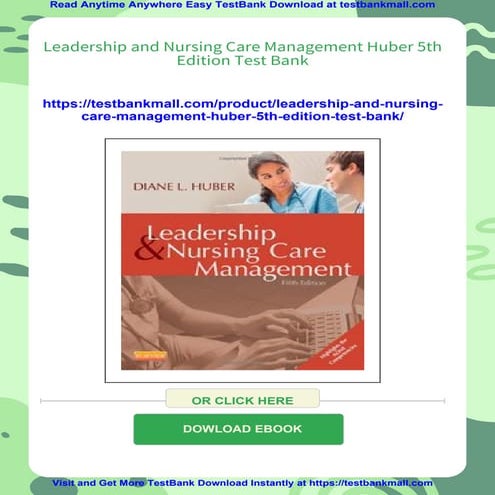 Leadership and Nursing Care Management Huber 5th Edition Test Bank