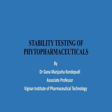 Stability Testing of Phytopharmaceuticals