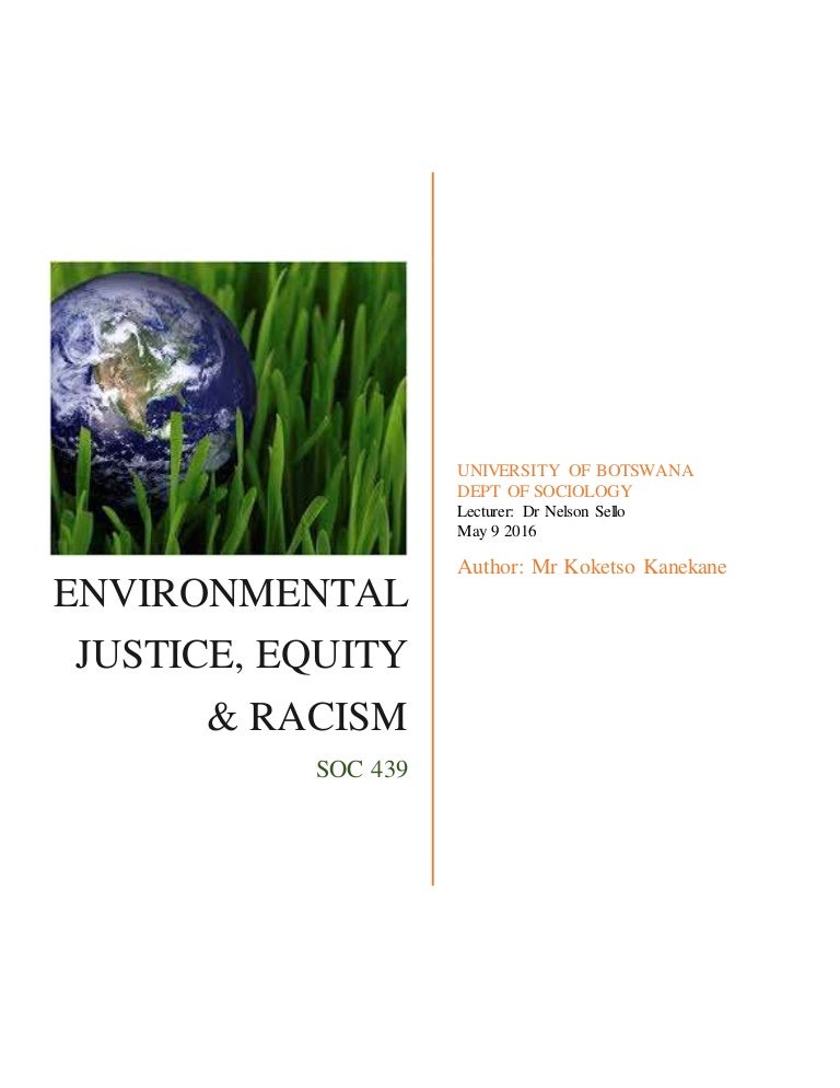 ENVIRONMENTAL JUSTICE, EQUITY & RACISM