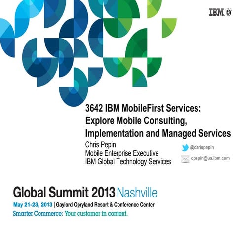 Smarter Commerce Summit - IBM MobileFirst Services
