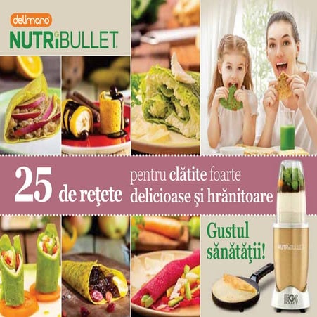 364499608-Retete-Delimano-Clatite-Nutribullet-Gold.pdf