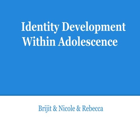 Identity Development Within Adolescence