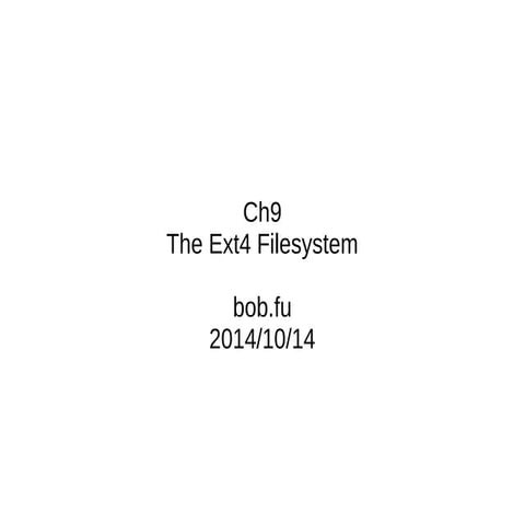 ch9-pv1-the-extended-filesystem-family
