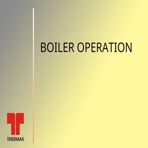 Boiler Operation and Maintenance  (Objective)