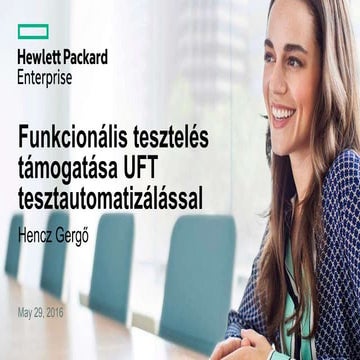 Funkcionális tesztelés támogatása UFT tesztautomatizálással