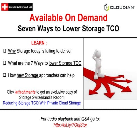 Cloudian Webinar - 7 Key Reasons why Object Storage lowers Storage TCO