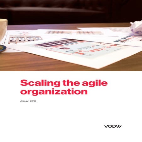 Scaling the Agile Organisation