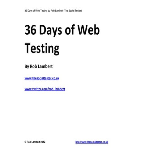 36 dias de testes na web