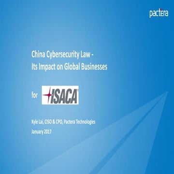 ISACA - China Cybersecurity Law Presentation - Kyle Lai - v3.2