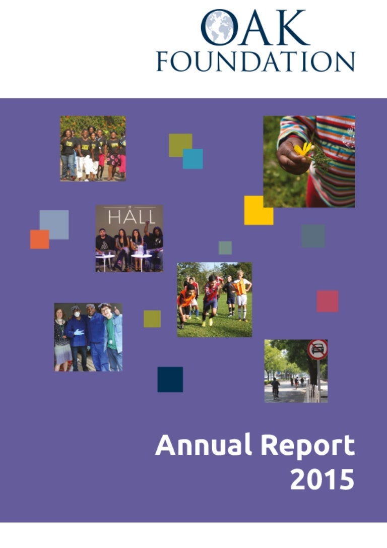 Annual Report 2015 Oak Foundation