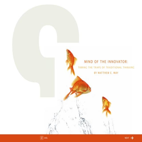 Mind of the Innovator: Taming the Traps of Traditional Thinking (a ChangeThis manifesto by Matthew A. May)
