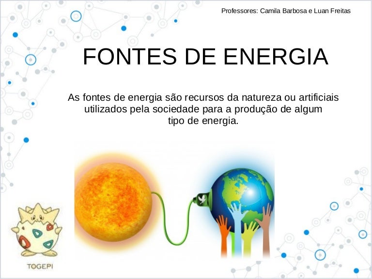 As Outras Fontes De Energia Que Você Estudou Também