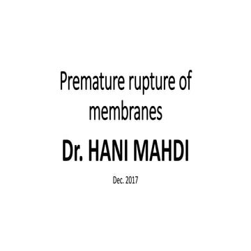 Premature rupture of membranes (PROM) | PPTX