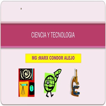 373223502-diapositivas-ciencia-y-tecnologia-1.pptx