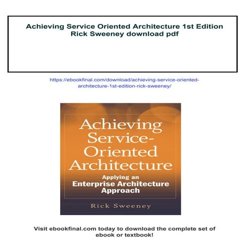 Achieving Service Oriented Architecture 1st Edition Rick Sweeney