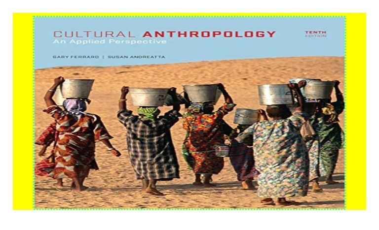 Cultural Anthropology An Applied Perspective Pdf