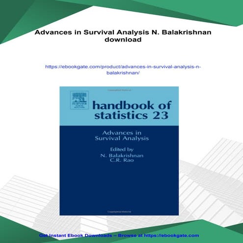Advances in Survival Analysis N. Balakrishnan