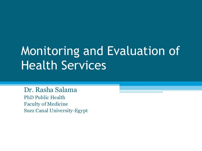 Monitoring and Evaluation of Health Services