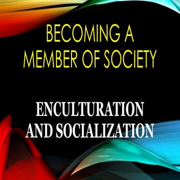 379007847-Becoming-a-Member-of-Society.pptx