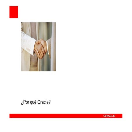 Presentacion SBL Customers Day 6 Por Qué Oracle