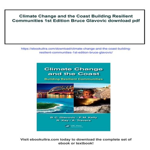 Climate Change and the Coast Building Resilient Communities 1st Edition Bruce...