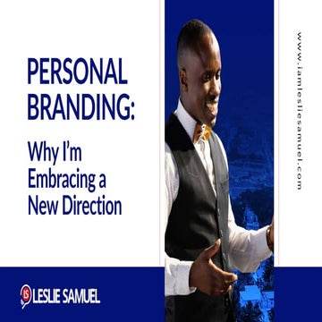 Personal Branding: Why I’m Embracing a New Direction