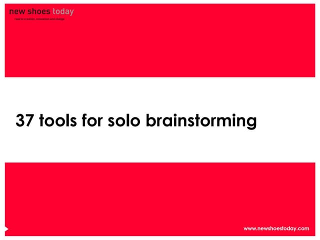 37 ways... to innovate - 37 tools for solo brainstorming