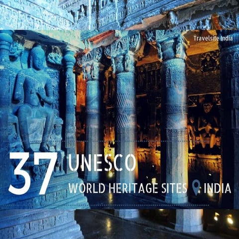 UNESCO World Heritage Sites In india | Travelsite India
