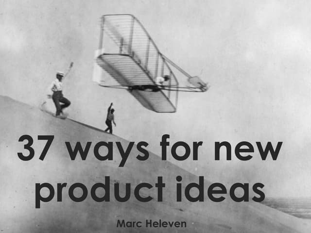 37 ways for new product ideas