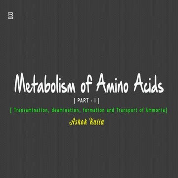 Metabolism of amino acids (general metabolism)