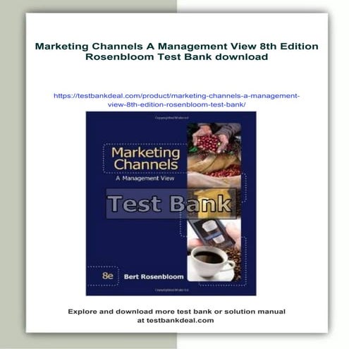 Marketing Channels A Management View 8th Edition Rosenbloom Test Bank | PDF