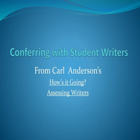 Conferring with Student Writers