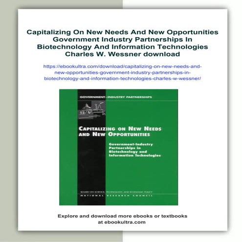 Capitalizing On New Needs And New Opportunities Government Industry Partnersh...