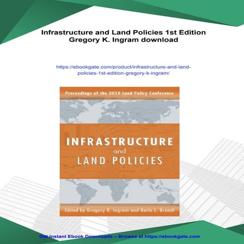 Infrastructure and Land Policies 1st Edition Gregory K. Ingram