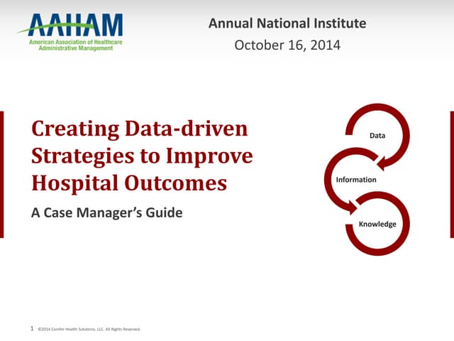 Creating Data-driven Strategies to Improve Hospital Outcomes_Oct 16th 2014