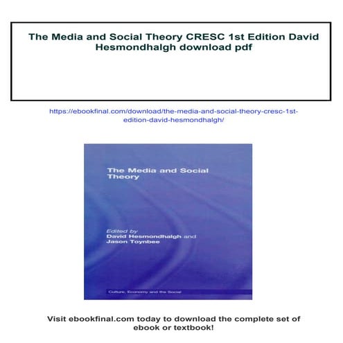 The Media and Social Theory CRESC 1st Edition David Hesmondhalgh | PDF