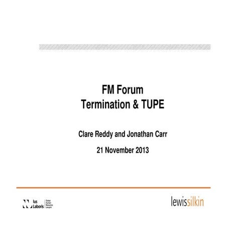 FM Forum - Termination & TUPE