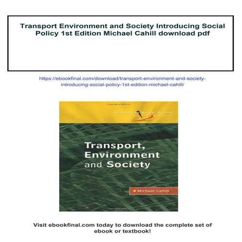 Transport Environment and Society Introducing Social Policy 1st Edition Micha...