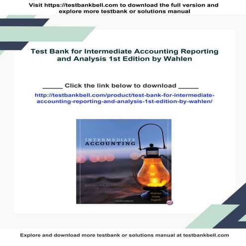 Test Bank for Intermediate Accounting Reporting and Analysis 1st Edition by W...