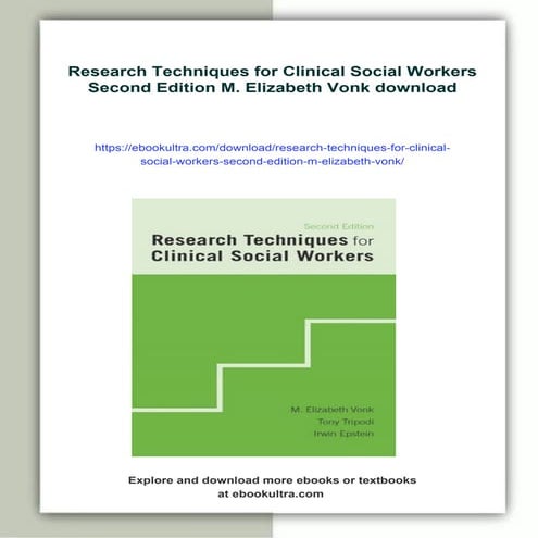 Research Techniques for Clinical Social Workers Second Edition M. Elizabeth Vonk