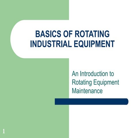 Comprehensive Guide to Rotating Industrial Equipment Safety and ...