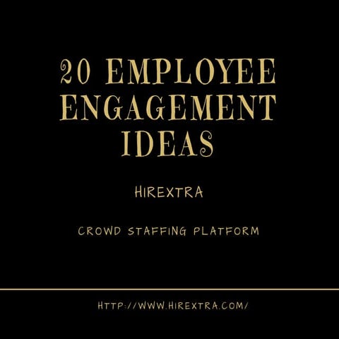 20 Employee Engagement Ideas !