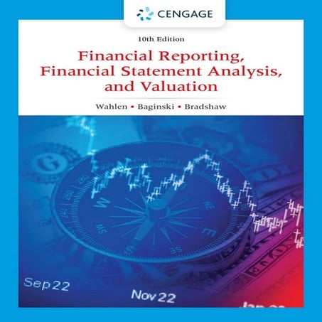 Financial Reporting, Financial Statement Analysis and Valuation 10th ...