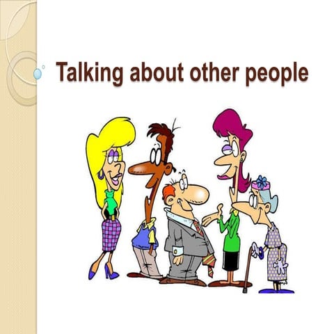 38 talking about other people