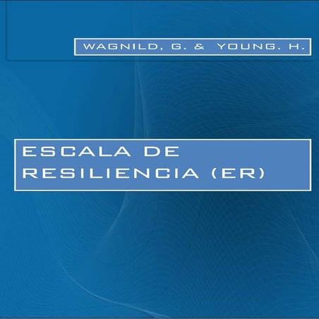 39013071 escala-de-resiliencia-de-wagnild-y-young