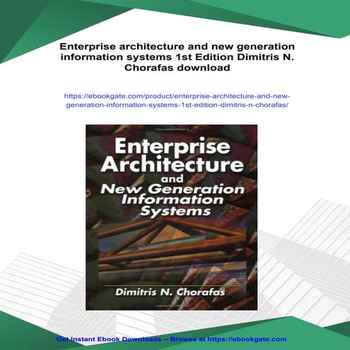 Enterprise architecture and new generation information systems 1st ...