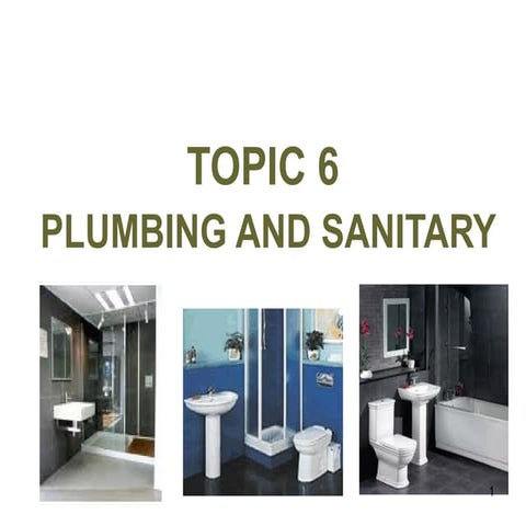 392380917-Topic-6-Plumbing-Sanitary-2012-Stud-1.pptx